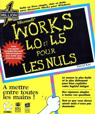 Livrenpoche : Works 4.0 et 4.5 pour les nuls - David C Kay - Livre