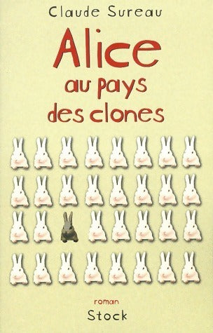 Livrenpoche : Alice au pays des clones - Claude Sureau - Livre