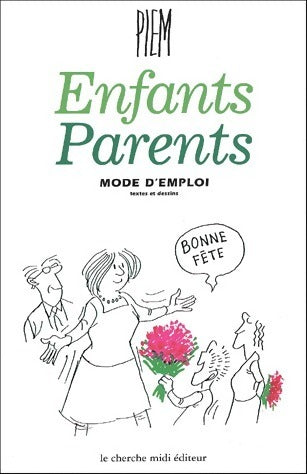 Livrenpoche : Enfants, parents : Mode d'emploi - Piem - Livre