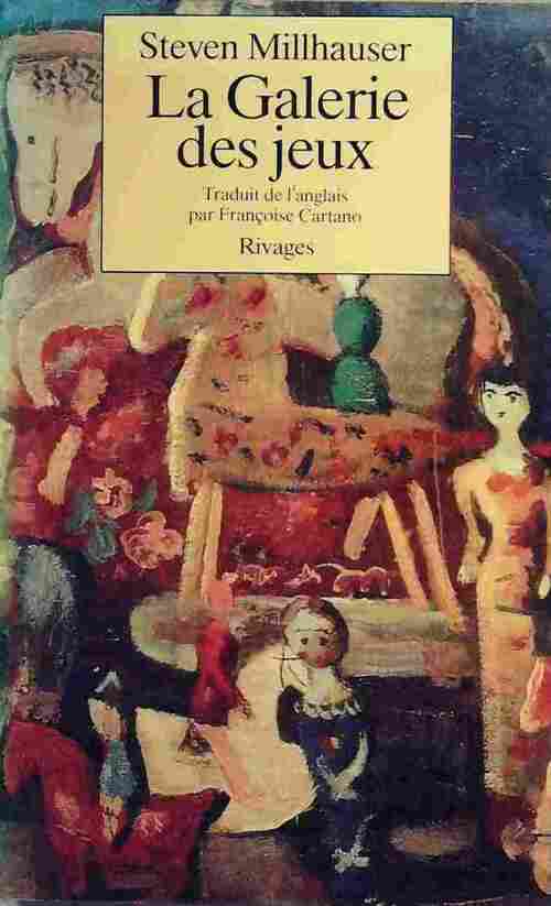 Livrenpoche : La galerie des jeux - Steven Millhauser - Livre