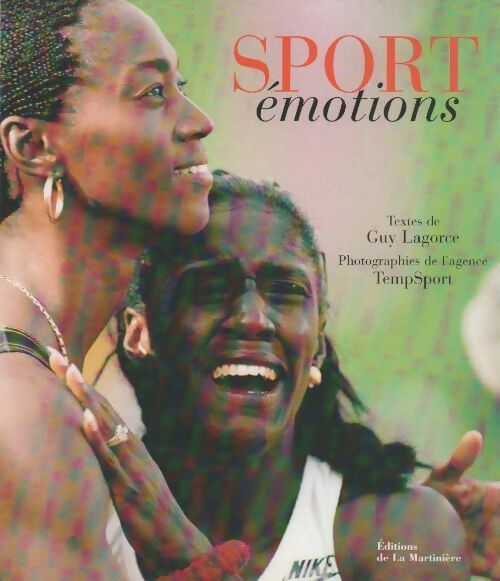 Sport émotions - Guy Lagorce -  La Martinière GF - Livre