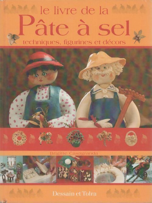 Livrenpoche : Le livre de la pâte à sel - Brigitte Casagranda - Livre