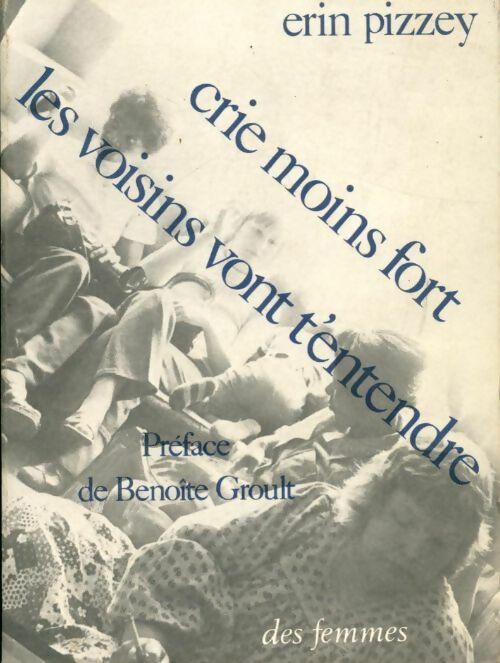 Livrenpoche : Crie moins fort, les voisins vont t'entendre - Erin Pizzey - Livre