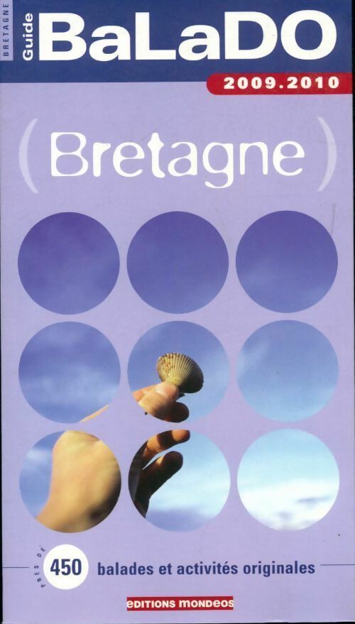 Bretagne 2009-2010 - Collectif -  Guide Balado - Livre