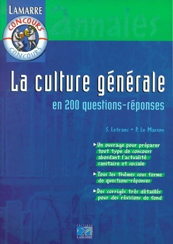 Livrenpoche : La culture générale en 200 questions-réponses - Sylvie Lefranc, P. Le Marron - Livre