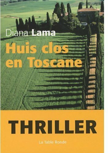 Livrenpoche : Huis clos en Toscane - Diana Lama - Livre