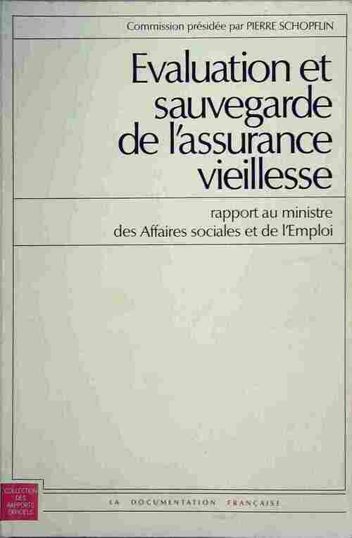 Livrenpoche : Evaluation et sauvegarde de l'assurance-vieillesse - Pierre Schopflin - Livre