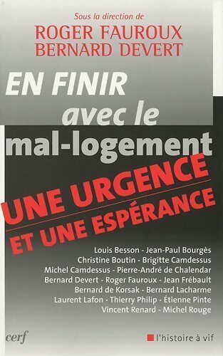 Livrenpoche : En finir avec le mal-logement. Une urgence et une espérance - Roger Fauroux, Bernard Devert - Livre