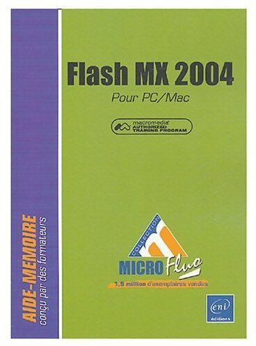 Livrenpoche : Flash MX 2004. Pour PC/Mac - Corinne Hervo - Livre