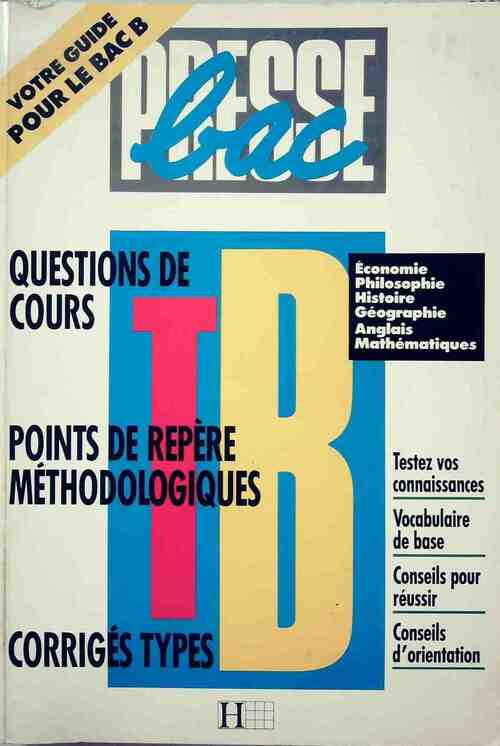 Livrenpoche : Presse bac Terminale B - Collectif - Livre