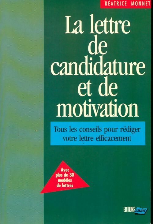 Livrenpoche : La lettre de candidature et de motivation - Béatrice Monnet - Livre