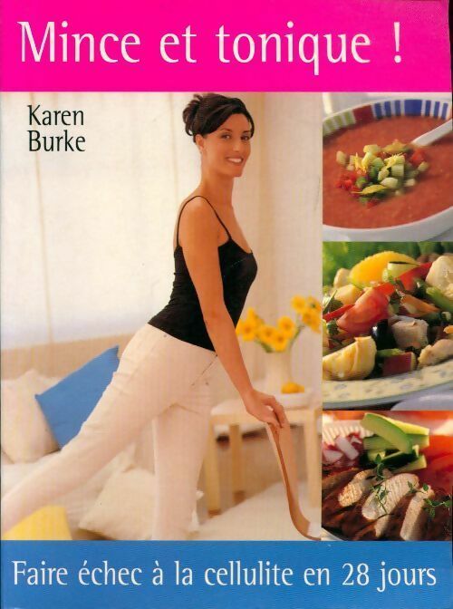 Livrenpoche : Mince et tonique ! - Karen Burke - Livre