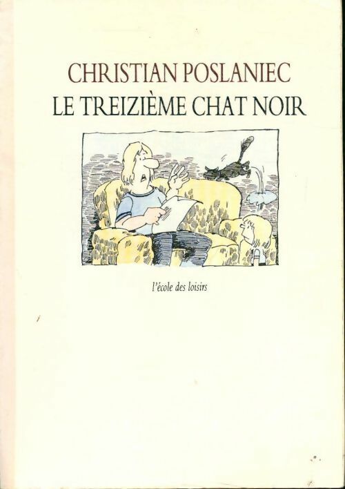 Livrenpoche : Le treizième chat noir - Christian Poslaniec - Livre
