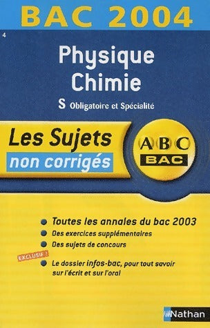Livrenpoche : Physique-Chimie Terminales S Sujets non corrigés 2004 - Collectif - Livre
