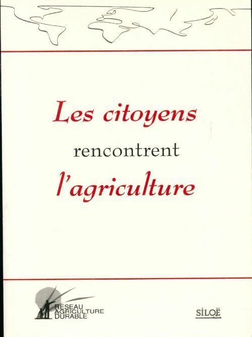 Livrenpoche : Les citoyens rencontrent l'agriculture - Collectif - Livre