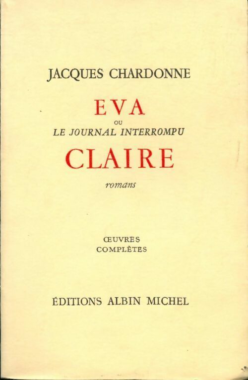 Livrenpoche : Eva ou le journal interrompu / Claire - Jacques Chardonne - Livre