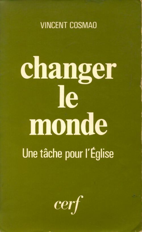 Livrenpoche : Changer le monde. Une tâche pour l'Eglise - Vincent Cosmao - Livre