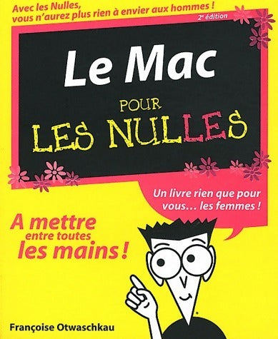 Livrenpoche : Le mac pour les nulles - F. Otwaschkau - Livre