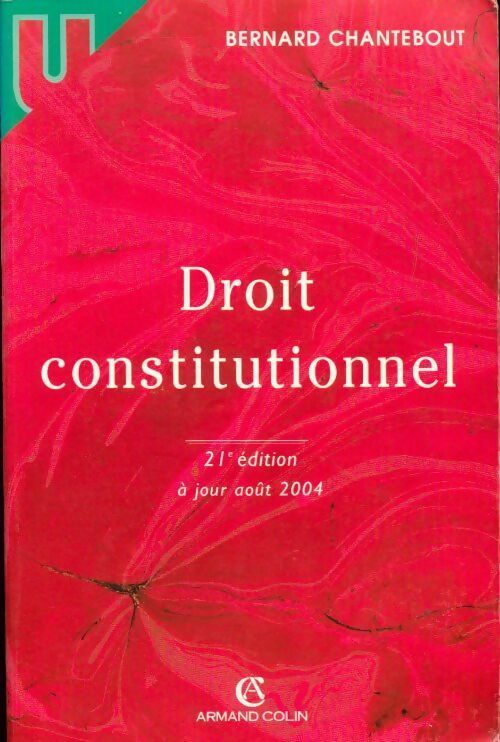 Livrenpoche : Droit constitutionnel - Bernard Chantebout - Livre
