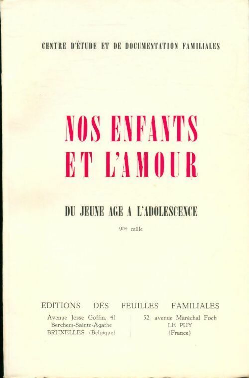 Livrenpoche : Nos enfants et l'amour du jeune âge à l'adolescence - Collectif - Livre