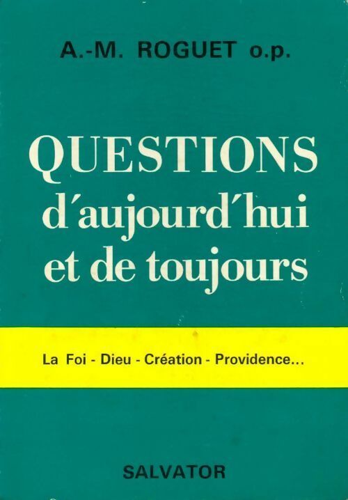 Livrenpoche : Questions d'aujourd'hui et de toujours - Aimon-Marie Roquet - Livre
