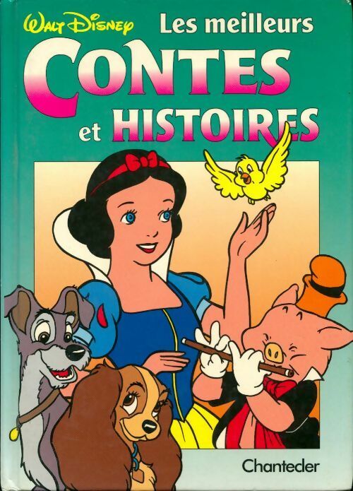 Livrenpoche : Les meilleurs contes et histoires - Walt Disney - Livre