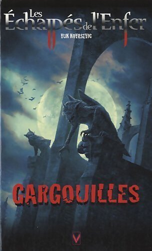 Gargouilles ! - Vuk Kovasevic - Livre