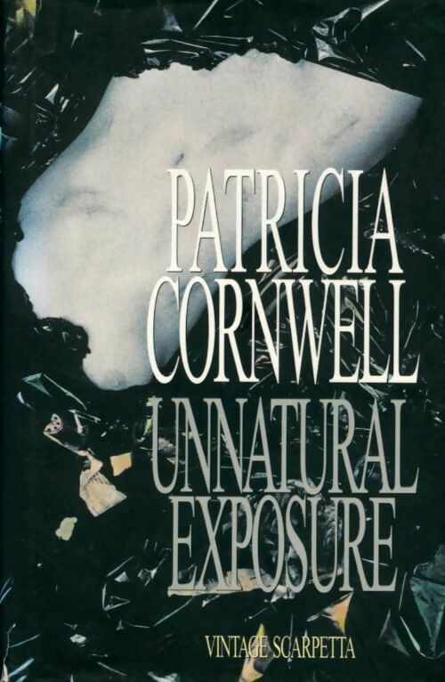 Livrenpoche : Unatural exposure - Patricia Daniels Cornwell - Livre