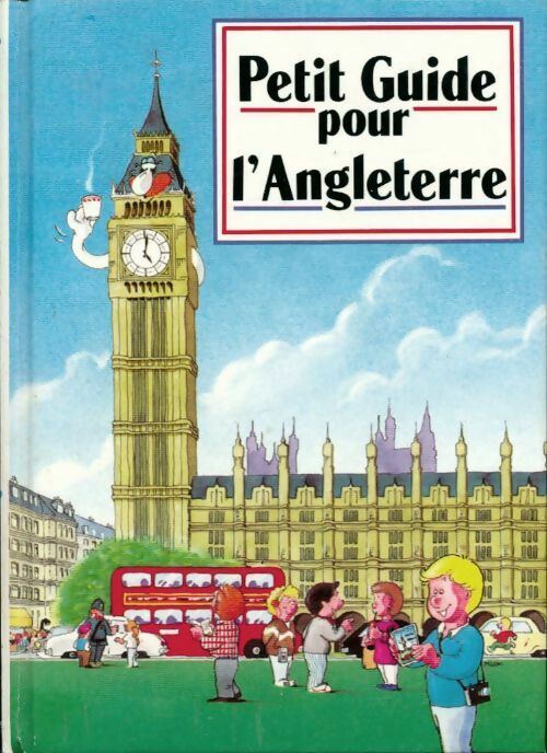 Livrenpoche : Petit guide pour l'Angleterre - Roselyne Morel - Livre