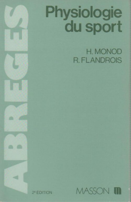 Physiologie du sport - Hugues Monod - Livre