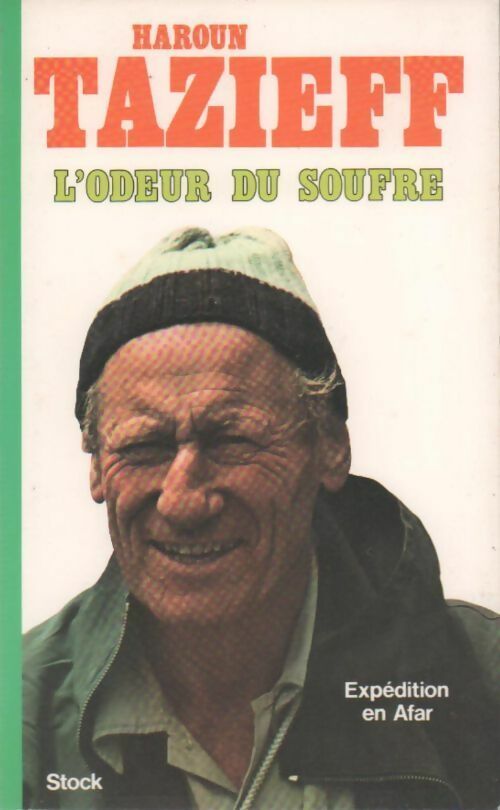 Livrenpoche : L'odeur du soufre - Haroun Tazieff - Livre