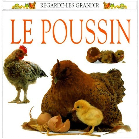 Livrenpoche : Le poussin - Jane Burton - Livre