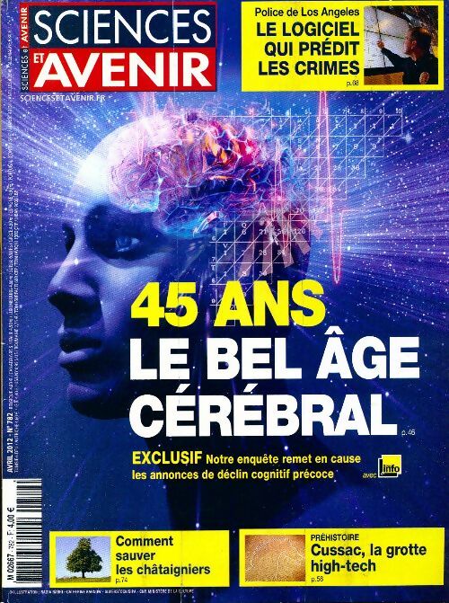 Sciences et avenir n°782 : 45 ans, le bel âge cérébral - Collectif -  Sciences et avenir - Livre