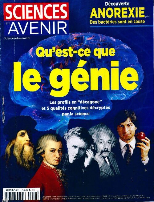 Livrenpoche : Sciences et avenir n°815 : Qu'est-ce que le génie - Collectif - Livre
