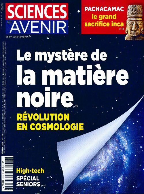 Livrenpoche : Sciences et avenir n°816 : Le mystère de la matière noire - Collectif - Livre