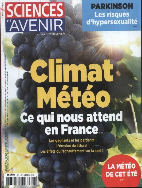 Livrenpoche : Sciences et avenir n°821 : Climat, météo, ce qui nous attend en France - Collectif - Livre