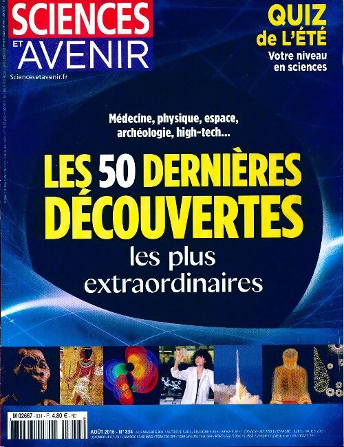 Livrenpoche : Sciences et avenir n°834 : Les 50 dernières découvertes - Collectif - Livre