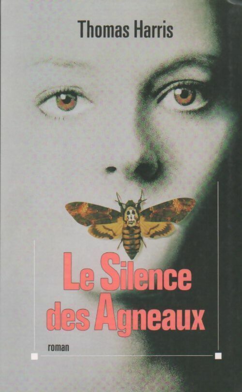 Livrenpoche : Le silence des agneaux - Thomas Harris - Livre