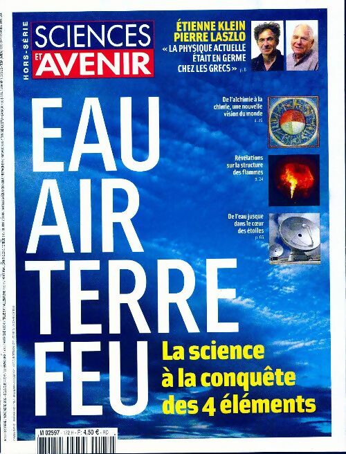 Science et avenir Hors-Série n°172 : Eau, air, terre, feu - Collectif -  Sciences et avenir Hors-Série - Livre