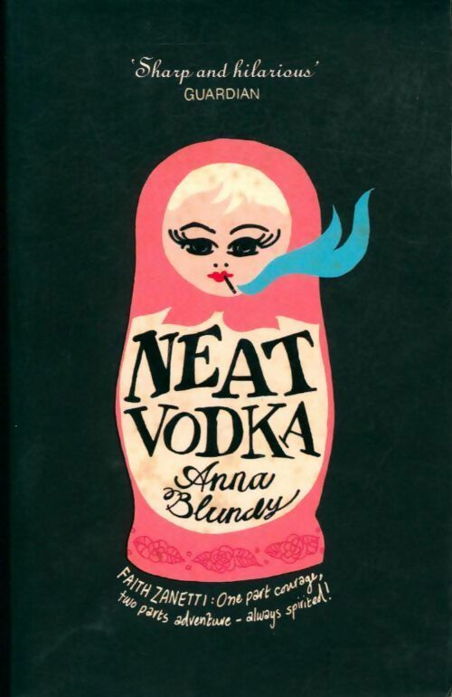 Livrenpoche : Neat vodka - Anna Blundy - Livre