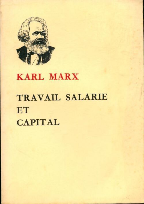 Travail salarié et capital. Salaire, prix et profit - Karl Marx - Livre
