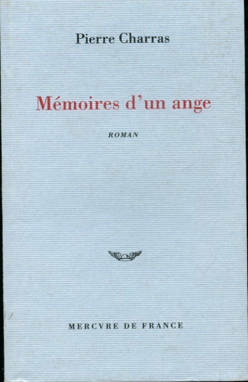 Livrenpoche : Mémoires d'un ange - Pierre Charras - Livre