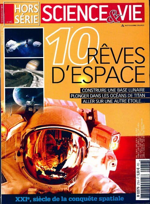 Livrenpoche : Science & vie Hors-série n°276 : 10 rêves d'espace - Collectif - Livre