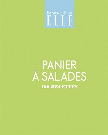 Livrenpoche : Panier à salades. 100 recettes - Collectif - Livre