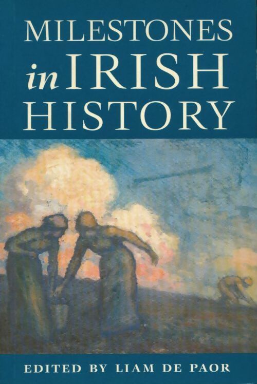 Livrenpoche : Milestones in Irish history - Liam De Paor - Livre