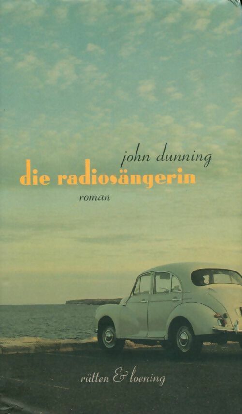 Livrenpoche : Die Radiosängerin - John Dunning - Livre