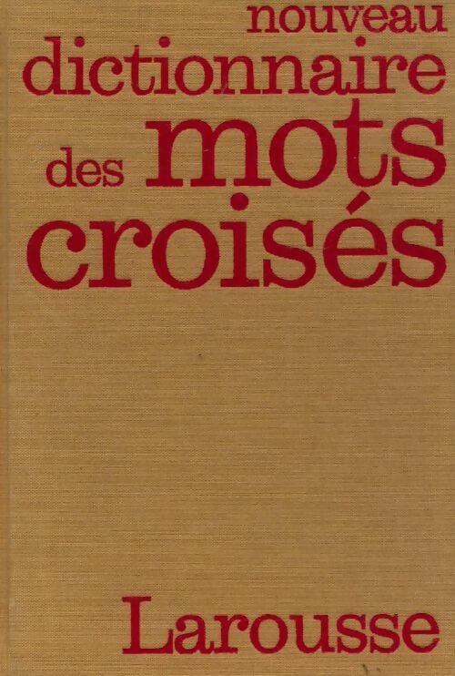 Livrenpoche : Nouveau dictionnaire des mots croisés - Collectif - Livre