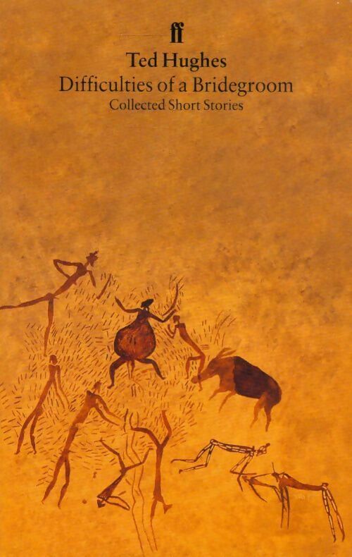 Livrenpoche : Difficulties of a Bridegroom - Ted Hughes - Livre