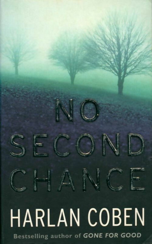 No second chance - Harlan Coben -  Orion - Livre