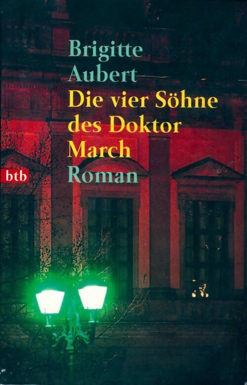 Livrenpoche : Die vier söhne des doktor march - Brigitte Aubert - Livre